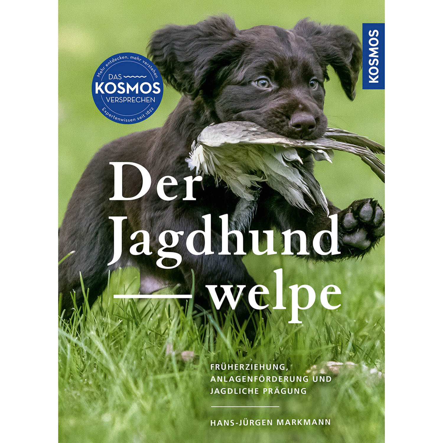 Il cane da caccia - Cucciolo - Libro - Markmann - Addestramento e riporto