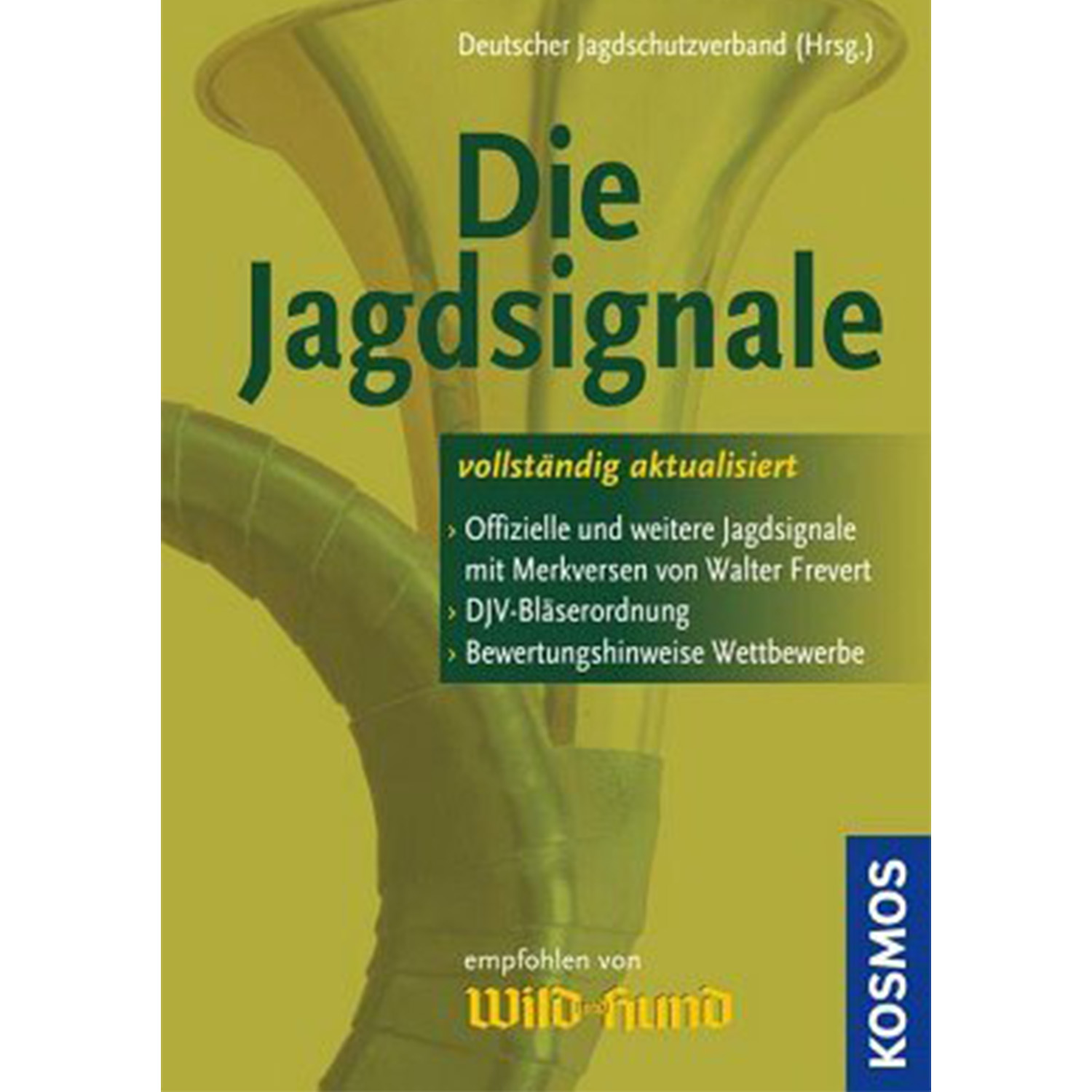 I segnali di caccia - Libro - Deutscher Jagdschutzverband (Hrsg) - Libri di caccia
