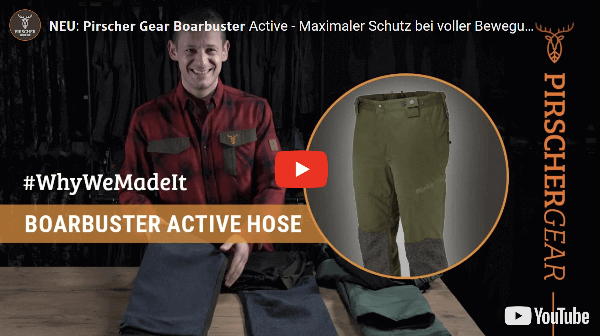 Pirscher Gear Boarbuster Active Hose im Produktvideo auf Youtube ansehen
